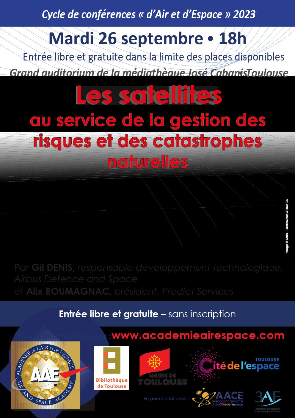 Les satellites Par Gil DENIS et Alix ROUMAGNAC, – Les satellites au service de la gestion des risques et des catastrophes naturelles